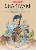 Charivari : où es-tu, papa?
